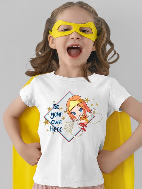 Be your own hero - Girls T-shirt